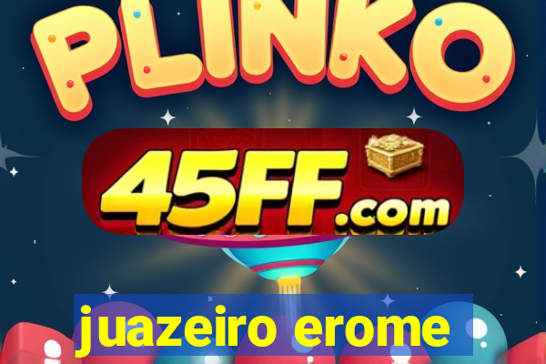 juazeiro erome